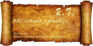 Ráczkevi Tibold névjegykártya