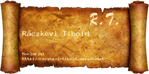 Ráczkevi Tibold névjegykártya